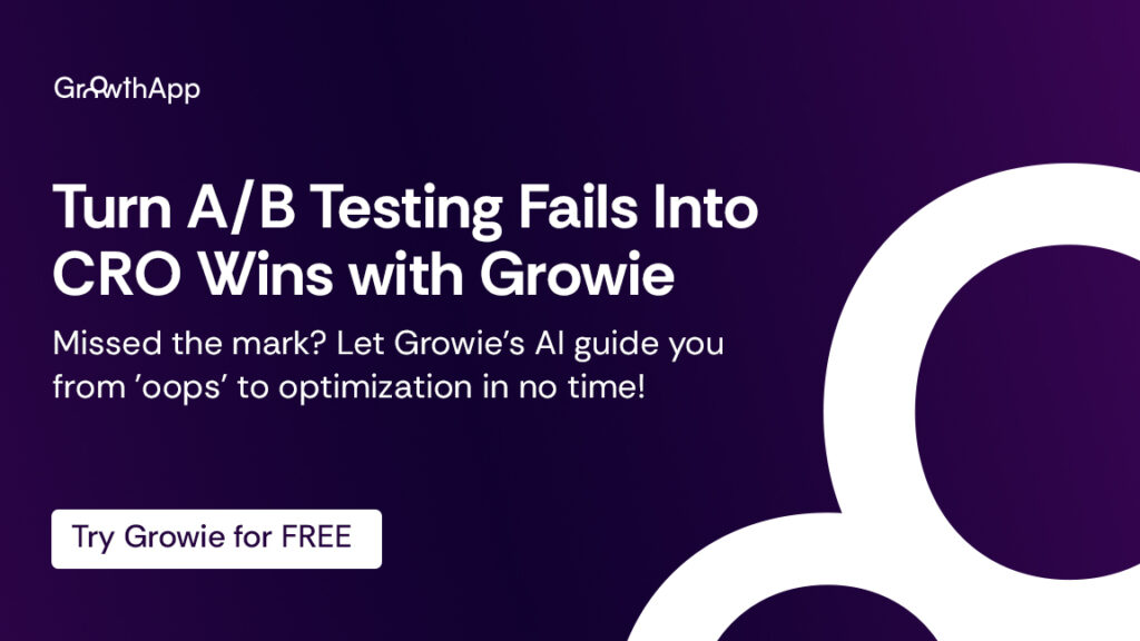 CTA CARD 12 | What to Do When Your A/B Test Fails | GrowthApp Your AI-Powered CRO Assistant