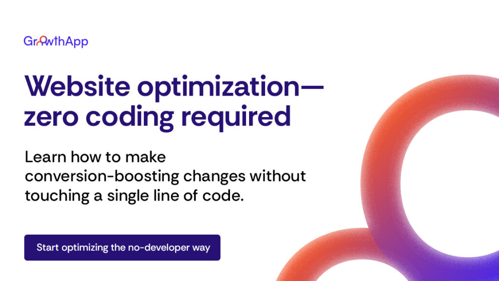 The no developer way to optimize your website for more sales cta | The No-Developer Way to Optimize Your Website for More Sales | GrowthApp Your AI-Powered CRO Assistant
